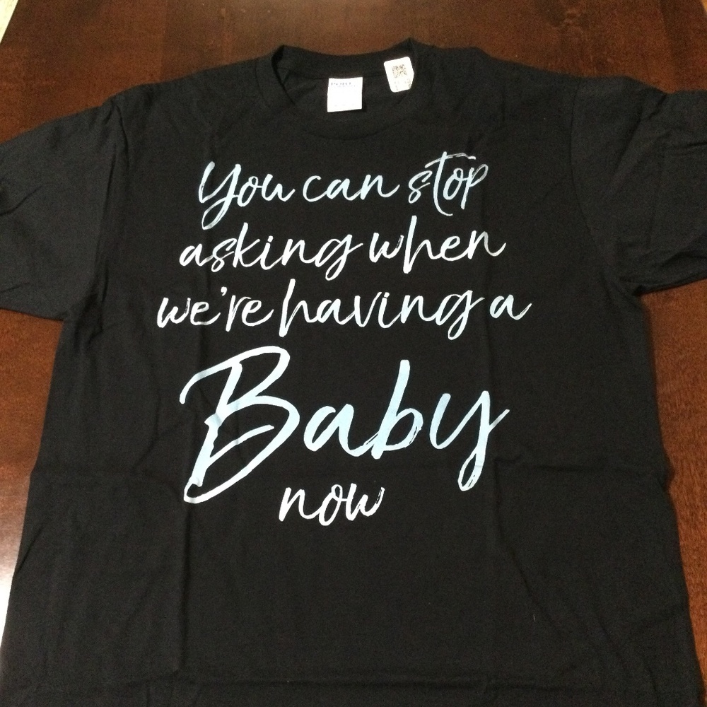 NWT Pregnancy announcement shirt size M - you can stop asking now!